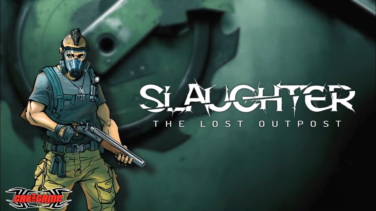 Slaughter The Lost Outpost APK